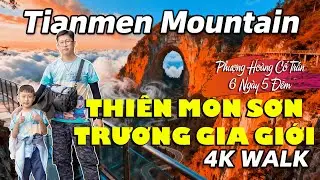 Conquering Tianmen Mountain &ndash; Langxiao Terrace Peak | 4K Walking Tour Zhangjiajie | Tieu Dao Tu