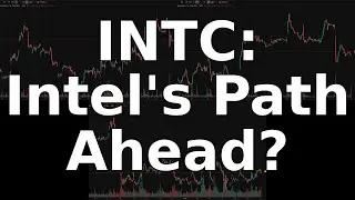 INTC: Intel's New Chip Strategy AND Chart Analysis - News & Data - July 03, 2025