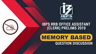 IBPS RRB Office Assistant (Clerk) Prelims 2019 | Memory Based Questions | 6:00 pm |  Must watch