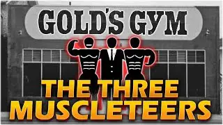 The Three Muscleteers - Ed Connors & Gold's Gym Legacy - My Review