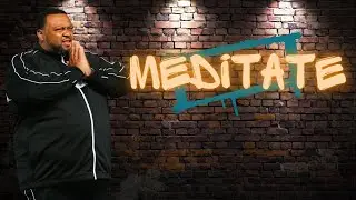 MEDITATE // CBCHAWTHORNE