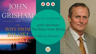Book Review: The Boys from Biloxi by John Grisham