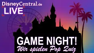 Podcast Episode 2: Game Night - Wir spielen Pop Quiz! - DisneyCentral.de LIVE: Calling all Dreamers!