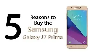 Samsung J7 Prime 2017 Review - 5 Reasons to Buy