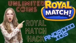 Royal Match HACK/MOD 📱 Get COINS in Royal Match MOD iOS iPhone Android APK 2023