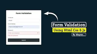 Complete Form Validation Using HTML, CSS & JavaScript | MayanCoders