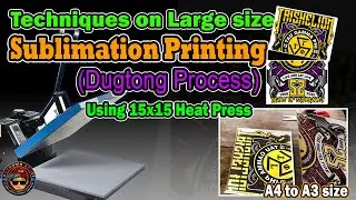Sublimation Printing (Dugtong Process) T-shirt Printing Tutorial Techniques using 15x15 heatpress