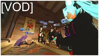 what if like you know how but where VRChat [VOD]