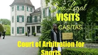 Postcards from CAS (Court of Arbitration for Sport) - SnoLegal Visits // SnoLegal TV