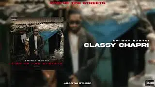 emiway bantai classy chapri song