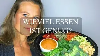WIEVIEL ESSEN IST GENUG F&Uuml;  R MICH?