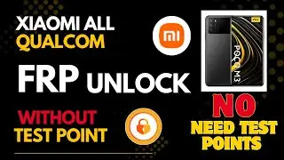 Poco M3 frp unlock 🔓 without test points! All qualcomm model supported unlocktool 