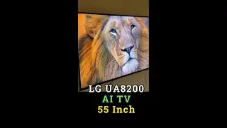 Распаковка и обзор телевизора LG AI TV 55 дюймов UA8200 | Реальный опыт пользователя после настройки