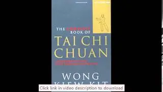 The Complete Book of Tai Chi Chuan: A Comprehensive Guide to the Principles and Practice (Tuttle Mar