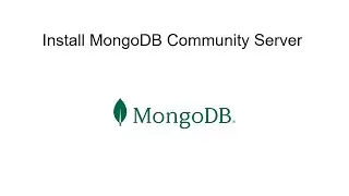Install MongoDB Community Server
