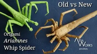 Origami Ariamnes Whip Spider | Old vs New Design | Quick Shaping Tutorial | One Square Paper No Cuts