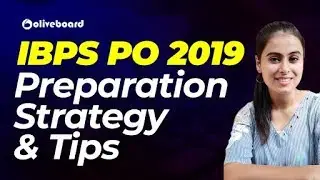 IBPS PO 2019 | Preparation Strategy & Tips By Topper