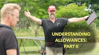 Understanding Allowances in Your Building Contract - Pt II