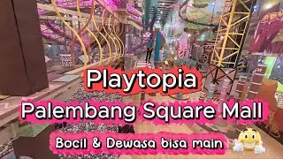 playtopia PS Mall || Palembang Square