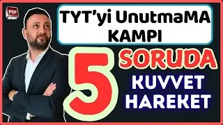 5 SORUDA KUVVET VE HAREKET | TYT yi UNUTMAMA KAMPI 2026 #tytfizikfulltekrar 