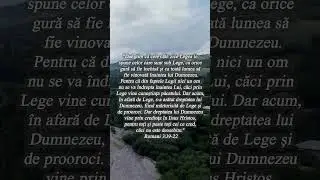 Epistola către Romani a lui Pavel 3:19-22 Dar ştim că cele c&acirc;te zice Legea le spune #creștini