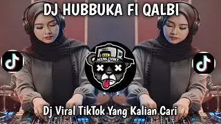 DJ HUBBUKA FI QALBI SOUND TRENDING TIKTOK TERBARU VIRAL KANE YANG KALIAN CARI
