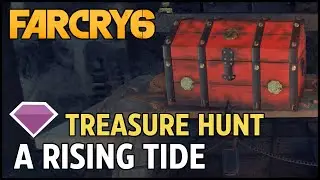 Far Cry 6 - A Rising Tide: Treasure Hunt Walkthrough