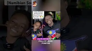 Father (Michael Bundi) and Son (Fayez) Perform &ldquo;I Surrender&rdquo; ❤️💛💚 (Namibian Song) #fayezandbundi