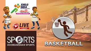 LIVE - Basketball - Khelo India University Games 2025, Rajasthan | Doordarshan Sports