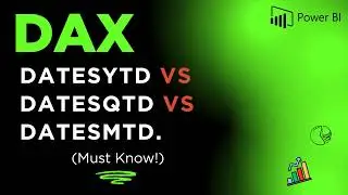 👉 DATESMTD vs DATESQTD vs DATESYTD in DAX  MTD vs QTD vs YTD Explained