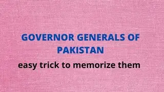 Learn Governor Generals of Pakistan - Easy Trick To Memorize