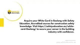 White Card Geelong - safetyeducation.au