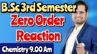 Zero Order Reaction #bedkdian #3rdsemester #mjpru