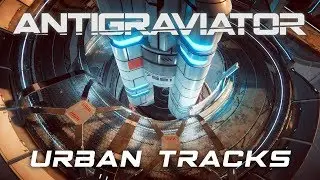 Antigraviator - Track Highlights: Urban