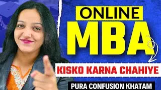 Who Should Go For An Online MBA | No More Confusion 🔥Top Colleges Offering Online MBA In INDIA ✅