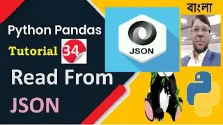 Python Pandas Tutorial 34: Read from Json | Aksadur | Bangla