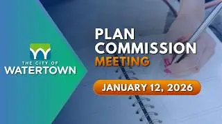 Plan Commission Meeting | January 12, 2026