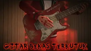 GITAR BEKAS TERKUTUK || HORROR MOVIE SAKURA SCHOOL SIMULATOR