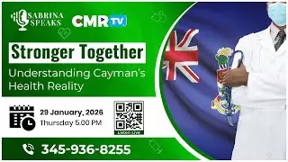 Sabrina Speaks: Stronger Together: Understanding Cayman's Health Reality