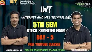 DAY 5 | IWT | Internet and Web Technology | RGPV and other University | Ankush Saklecha