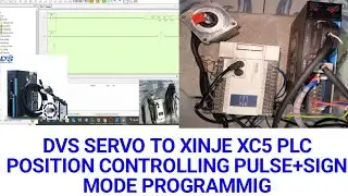 DVS SERVO TO XINJE XC5 PLC POSITION CONTROLLING PULSE+SIGN MODE PROGRAMMIG