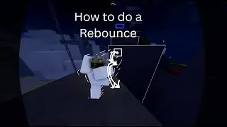 How to Rebounce in untitled parkour game - UPG