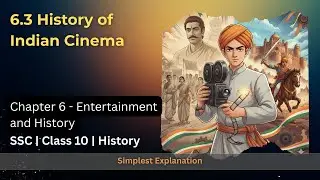 History of Indian Cinema  | Class 10 History (MH Board) | Chapter 6