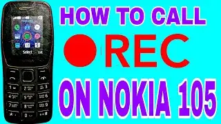 How to set up auto call recording in Nokia 105 Plus Phone