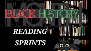 Finally It's Black History Month Because it's Tuesday Sprints, February 3 #livelaughread