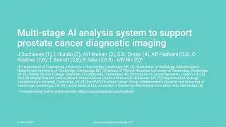 Multistage AI analysis system to support prostate cancer diagnostic imaging by Dr. Antony Rix.