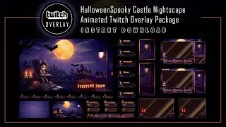 Halloween Twitch Overlay Package | Spooky Castle Nightscape with Girl Streaming 🎃👻 #twitchoverlays
