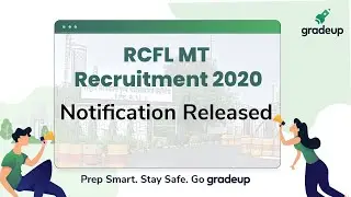 RCFL Recruitment 2020 | Mgmt. Trainee Posts, Eligibility & Application Details | Gradeup