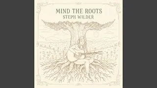 Mind the Roots