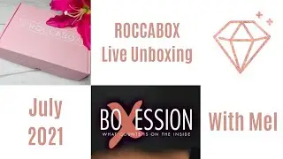 Roccabox Live Unboxing July 2021 by Mel for BoXession